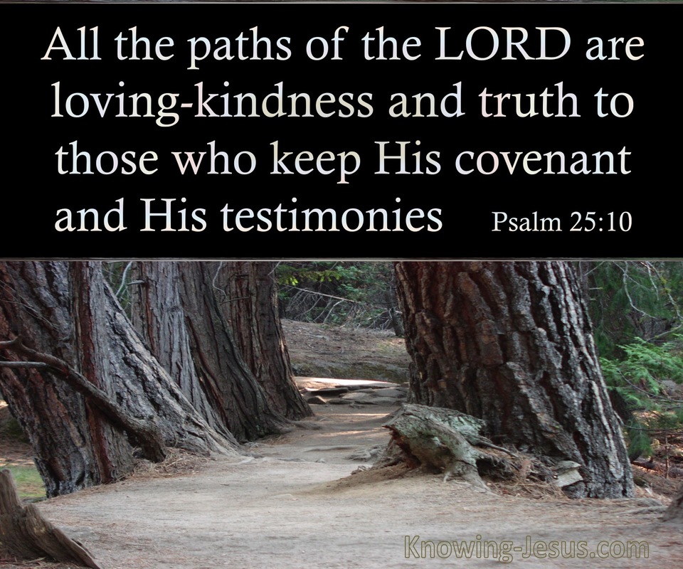 Psalm 25-His Paths Are Loving Kindness And Truth (black)